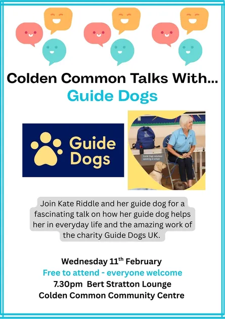 Colden Common Talks With... Guide Dogs